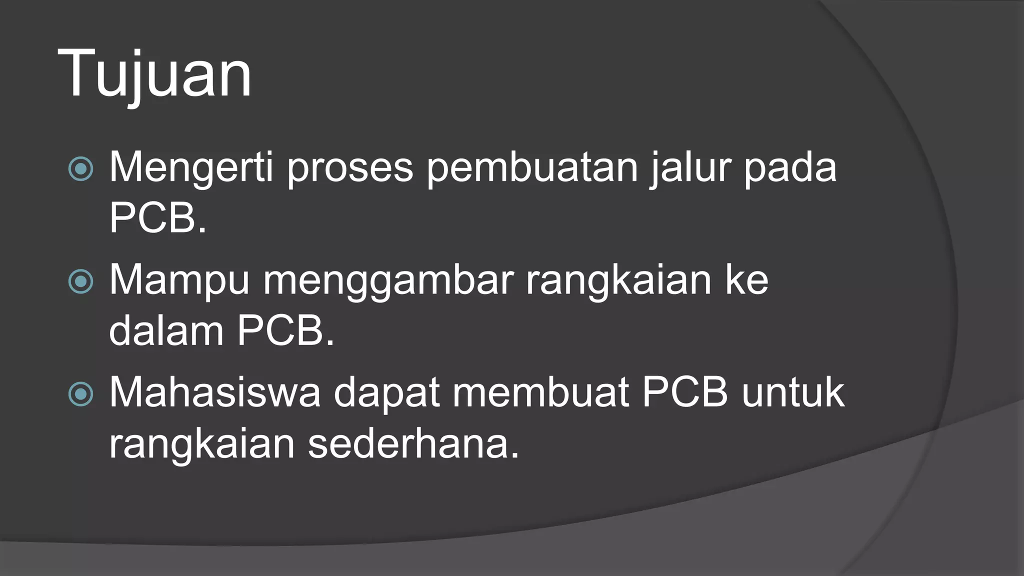 Pembuatan PCB Sederhana | PPT