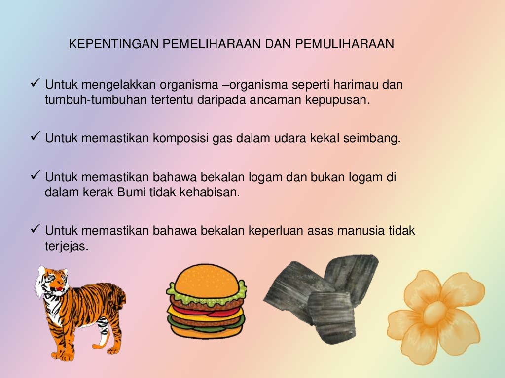 kepentingan memelihara dan memulihara alam sekitar