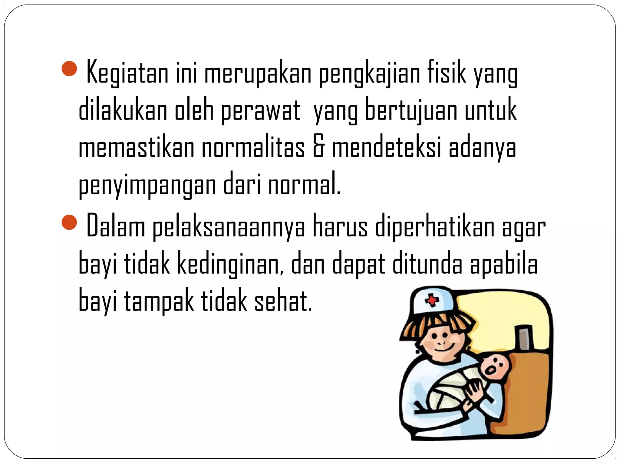 Pemeriksaan fisik bayi baru lahir | PPT