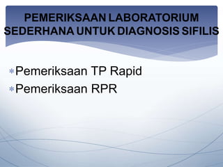 Pemeriksaan laboratorium sifilis (1) (1).pptx