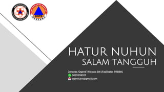 HATUR NUHUN
SALAM TANGGUH
 