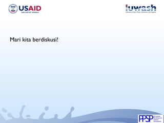 Mari kita berdiskusi!
 