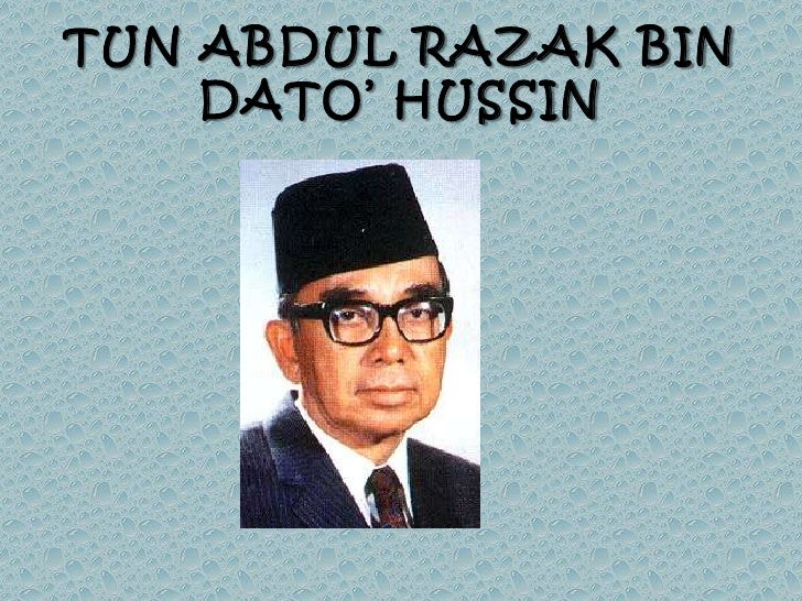 Tun Abdul Razak Bin Datuk Hussein - Write My Paper