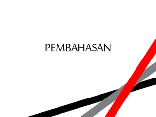 PEMBAHASAN
 