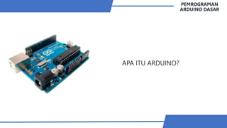Pemrograman Arduino Dasar - Master Class.pptx
