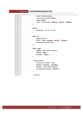 May 5, 2014 [PEMROGRAMAN BERBASIS WEB]
L u s z a r a L . V i o n a Page 5
 