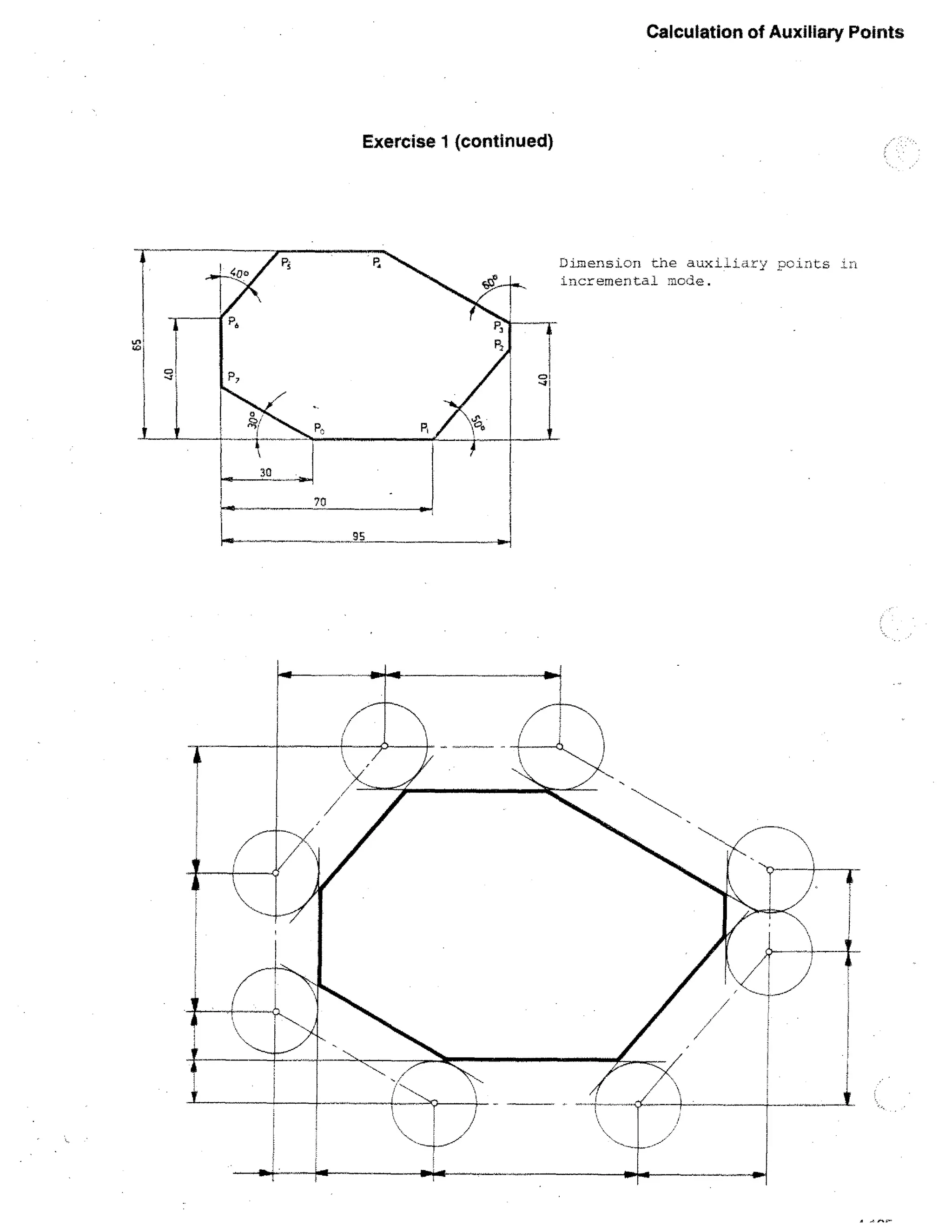 Calculation of Auxiliary Points

Exercise 1 (continued)

Dimension the auxiiiary points
incremental mcde.

 