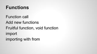 Conditional samples (3) 
>>> x = 7 
>>> if x > 8: 
… print ‘A’ 
… elif x>6 and x<8: 
… print ‘B’ 
… else: 
… print ‘C’ 
 