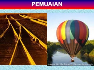 PEMUAIAN
 