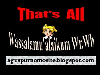 aguspurnomosite.blogspot.com
 