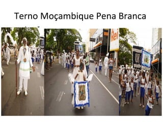 Terno Moçambique Pena Branca
 