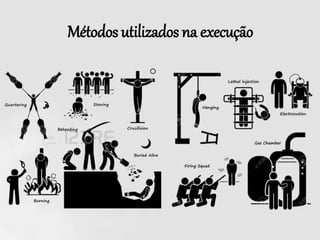 Métodos utilizados na execução
 