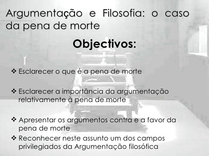 Argumentos Contra A Pena De Morte Brainly