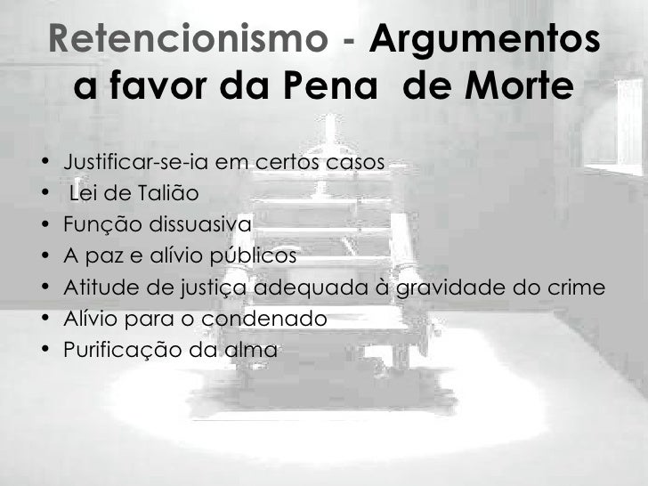 Argumentos Contra A Pena De Morte Brainly