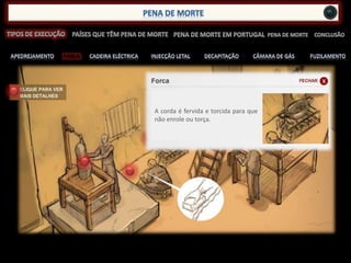 FORCA
A corda é fervida e torcida para que
não enrole ou torça.
 