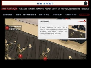 FUZILAMENTO
A uma distância de cerca de 6
metros, os atiradores posicionam-se
armados, um deles contem no
carregados balas de borracha.
 
