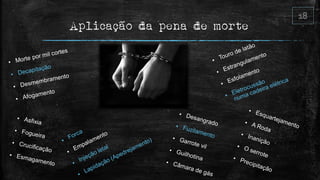 Aplicação da pena de morte
 