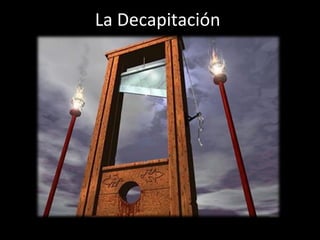 La Decapitación
 