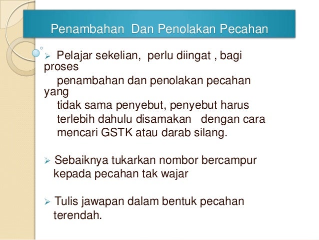 Penambahan Dan Penolakan Pecahan