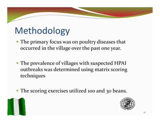 Detection of Highly Pathogenic Avian Influenza outbreak using participatory epidemiology techniques in Niger State, Nigeria 2009