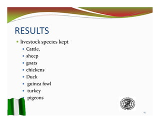 Detection of Highly Pathogenic Avian Influenza outbreak using participatory epidemiology techniques in Niger State, Nigeria 2009