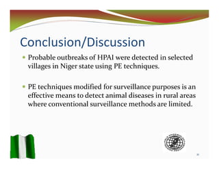 Detection of Highly Pathogenic Avian Influenza outbreak using participatory epidemiology techniques in Niger State, Nigeria 2009
