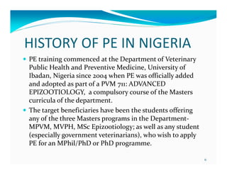 Eight years (2004-2012) of teaching participatory epidemiology at the University of Ibadan, Nigeria