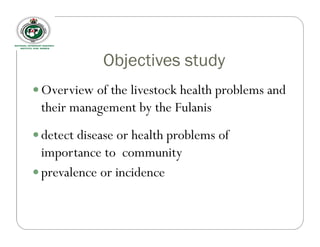 Participatory rural appraisal of livestock diseases amongst a Fulani community in central Nigeria