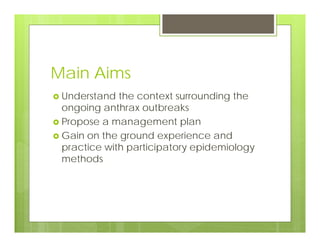 Using one health and participatory epidemiology to assess impacts of anthrax on the human-animal interface in rural Uganda