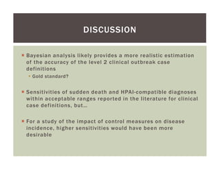 Assessing the accuracy of a clinical outbreak definition for Highly Pathogenic Avian Influenza (HPAI)