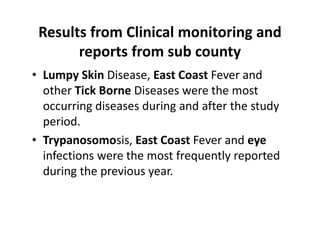 Participatory disease searching using participatory epidemiology techniques in agropastoral and pastoral areas of Mbarara District, Uganda