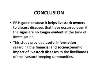 Participatory disease searching using participatory epidemiology techniques in agropastoral and pastoral areas of Mbarara District, Uganda