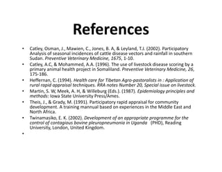 Participatory disease searching using participatory epidemiology techniques in agropastoral and pastoral areas of Mbarara District, Uganda