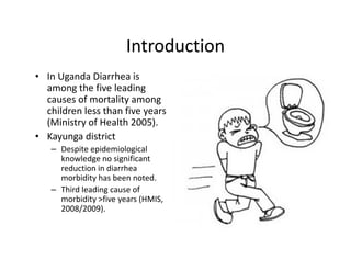 Exploration of community perceived risk factors of diarrheal diseases in Busaana sub county, Kayunga District using participatory epidemiology methods