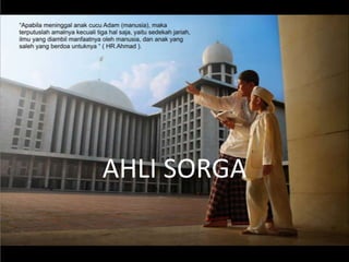AHLI SORGA
 