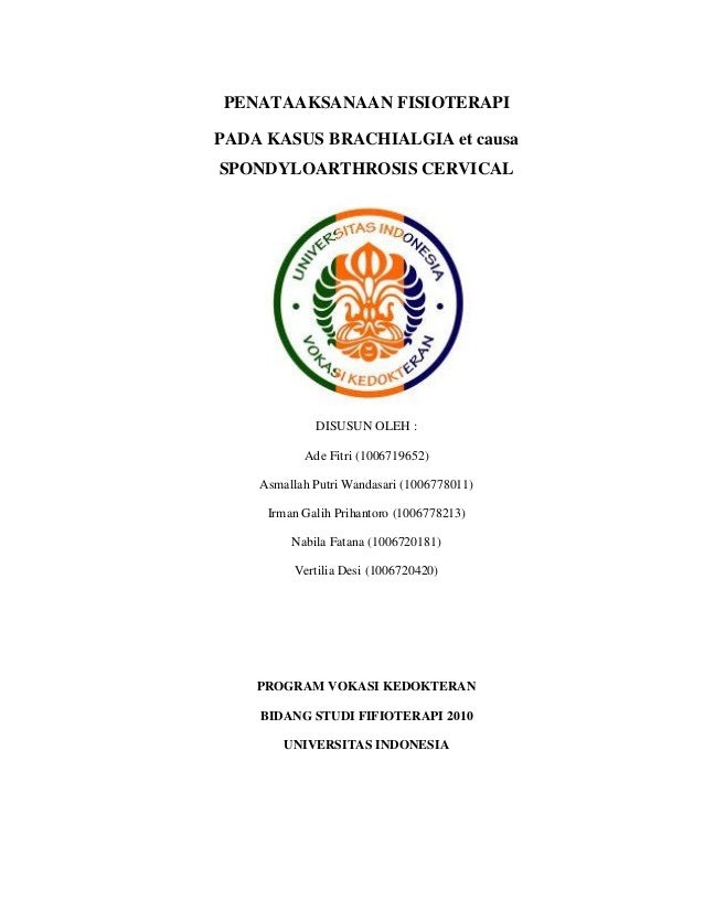 Penatalaksanaan Fisioterapi Pada Kasus Brakhialgia Ec Spondiloarthros