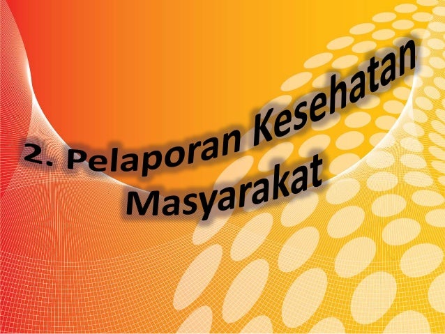 Pencatatan dan pelaporan kesehatan masyarakat