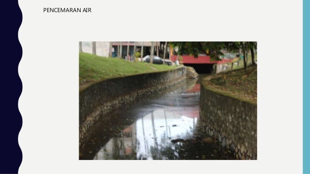 Pencemaran Yang Ada Di Malaysia