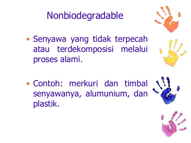 Pencemaran dan perubahan lingkungan