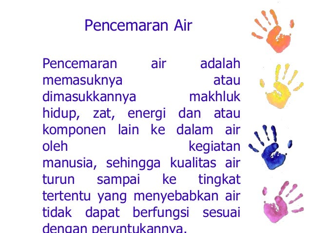 Pencemaran dan perubahan lingkungan Pencemaran dan perubahan lingkungan