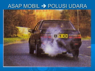 AASSAAPP MMOOBBIILL  PPOOLLUUSSII UUDDAARRAA 
 