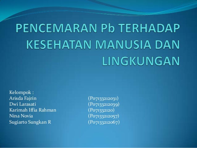 Pencemaran Pb Terhadap Kesehatan Manusia Dan Lingkungan2