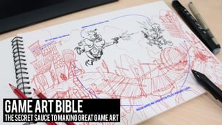 Game Art Bible - Secret Sauce to Making Great Game Art