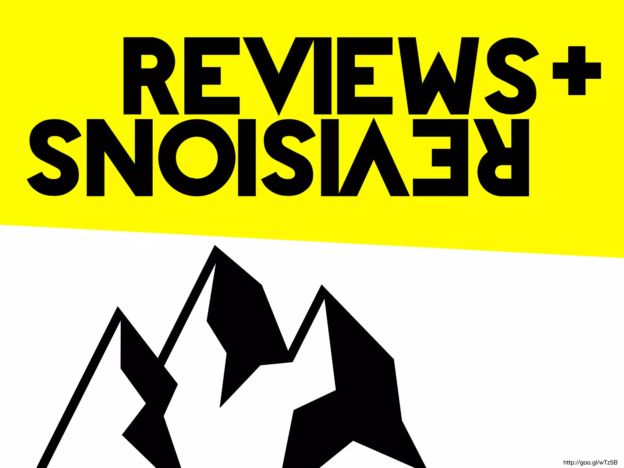 REVIEWS+
  REVISIONS
	





              http://goo.gl/wTz5B
 