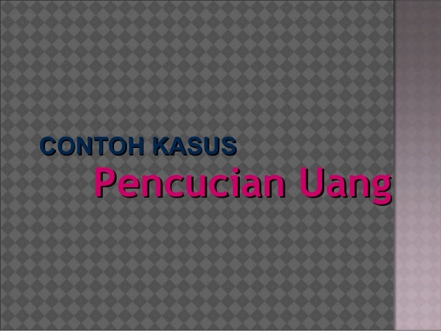 Pencucian uang dan pendanaan terorisme serta pencegahannya