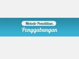 Penggabungan
 