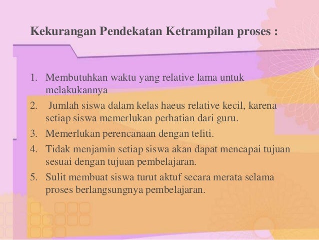 Pendekatan dan penerapan keterampilan proses dalam 