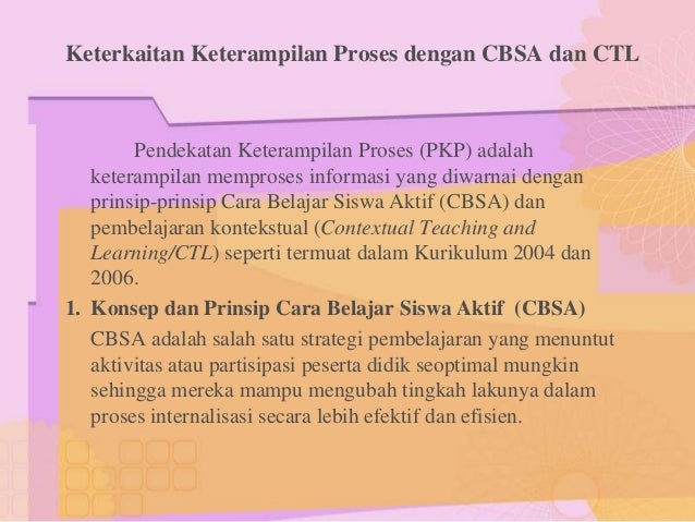 Pendekatan dan penerapan keterampilan proses dalam 