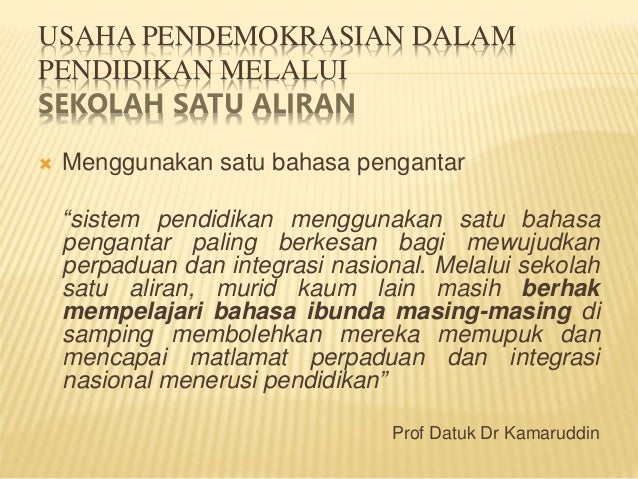 Pendemokrasian pendidikan mewujudkan integrasi nasional