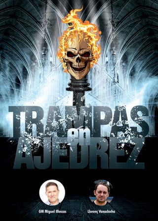 GM Miguel Illescas Llorenç Vanaclocha
 